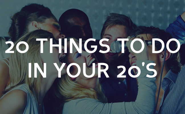 Twenty things you should do in your twenties
