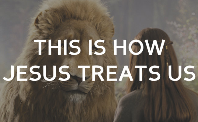 This is how Jesus treats us