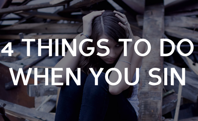 4 Things to do when you sin