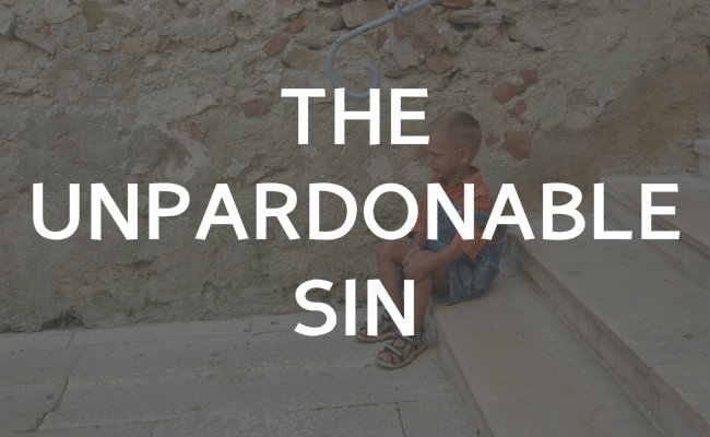 The Unpardonable Sin