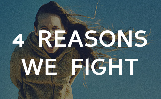 4 Reasons we fight: an analysis of the reasons fights break out