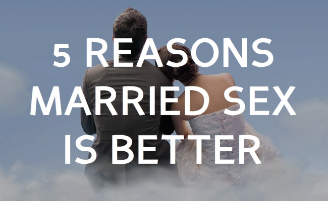 Why married sex is better than “casual sex”