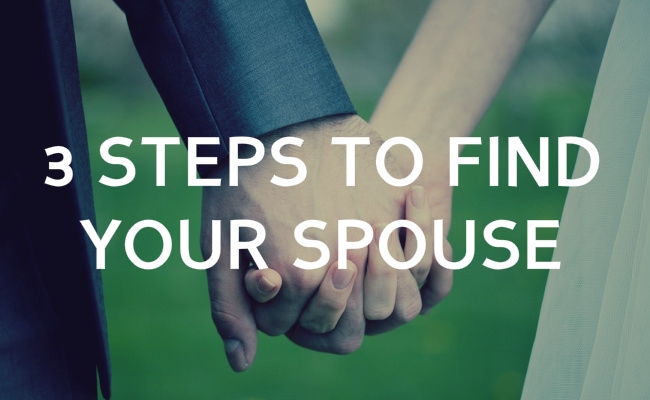 3 steps to find your spouse
