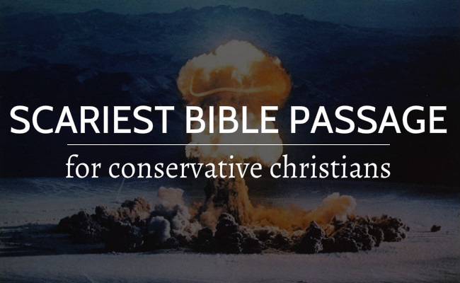 The scariest Bible passage for conservative Christians